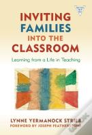 Inviting Families Into The Classroom