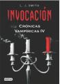 Invocacion (Cronicas Vampiricas, 4) (+14 Años) - Preview