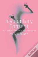 Involuntary Consent