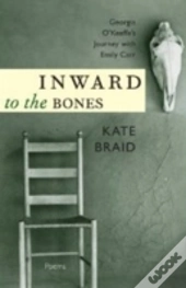 Inward To The Bones