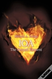Ioa: The Second Element