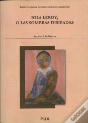 Capa do artigo Iola Leroy, O Las Sombras Disipadas