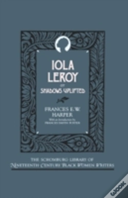 Capa do artigo Iola Leroy, Or Shadows Uplifted