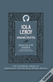 Capa do artigo Iola Leroy, Or Shadows Uplifted