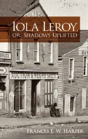 Iola Leroy, Or, Shadows Uplifted - Preview
