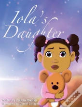 Iola'S Daughter