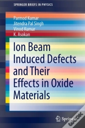 Capa do artigo Ion Beam Induced Defects And Their Effects In Oxide Materials