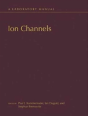 Ion Channels: A Laboratory Manual - Preview