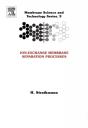 Ion-Exchange Membrane Separation Processes - Preview
