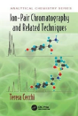Ion-Pair Chromatography And Related Techniques - Preview