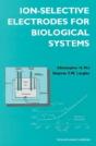 Ion-Selective Electrodes For Biological Systems - Preview
