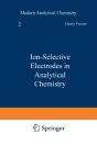 Ion-Selective Electrodes In Analytical Chemistry - Preview