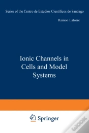 Capa do artigo Ionic Channels In Cells And Model Systems