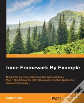 Ionic Framework By Example