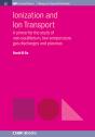 Ionization And Ion Transport - Preview