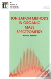 Ionization Methods In Organic Mass Spectrometry