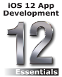 Ios 12 App Development Essentials - Preview