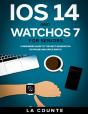 Ios 14 And Watchos 7 For Seniors - Preview