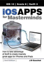 Ios Apps For Masterminds, 2nd Edition - Preview