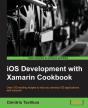 Ios Development With Xamarin Cookbook - Preview