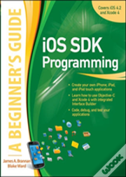 Ios Sdk Programming A Beginners Guide