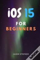Ios15 For Beginners
