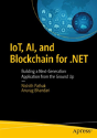Iot, Ai, And Blockchain For .Net - Preview
