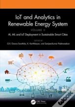 Iot And Analytics In Renewable Energy Systems (Volume 2)