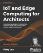 Iot And Edge Computing For Architects - Preview