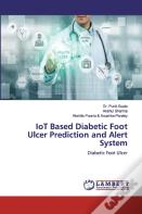 Iot Based Diabetic Foot Ulcer Prediction And Alert System