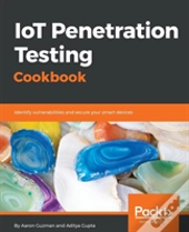 Iot Penetration Testing Cookbook