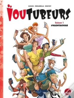 Capa do artigo Ioutubeurs Tome 1 : #Hashtagwar