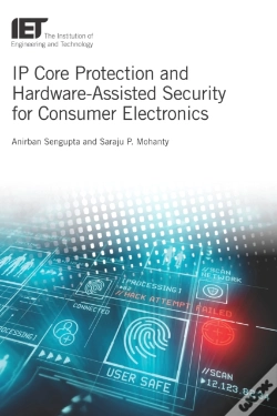 Capa do artigo Ip Core Protection And Hardware-Assisted Security For Consumer Electronics