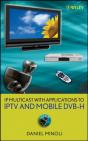 Ip Multicast With Applications To Iptv And Mobile Dvb-H - Preview