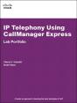 Ip Telephony Using Callmanager Express Lab Portfolio - Preview