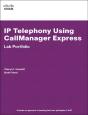 Ip Telephony Using Callmanager Express Lab Portfolio - Preview