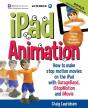 Ipad Animation: - How To Make Stop Motion Movies On The Ipad - Preview