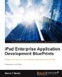 Ipad Enterprise Application Development Blueprints - Preview