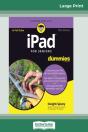 Ipad For Seniors For Dummies, 10th Edition (16pt Large Print Edition) - Preview