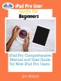 Ipad Pro User Guide For Beginners - Preview