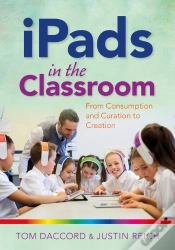 Capa do artigo Ipads In The Classroom: From Consumption And Curation To Creation