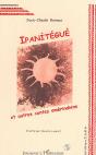 Ipanitegue Et Autres Contes Amerindiens - Preview