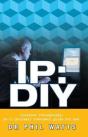 Ip:Diy Internet Pornography: Do-It-Yours - Preview