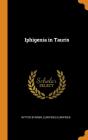 Iphigenia In Tauris - Preview