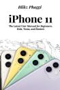 Iphone 11: The Latest User Manual For Be - Preview