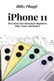Capa do artigo Iphone 11: The Latest User Manual For Be