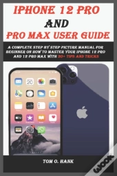 Iphone 12 Pro And Pro Max User Guide