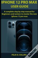 Iphone 12 Pro Max User Guide