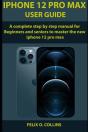 Iphone 12 Pro Max User Guide - Preview