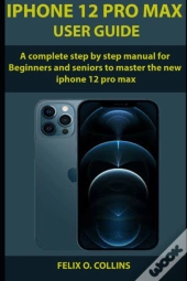 Iphone 12 Pro Max User Guide